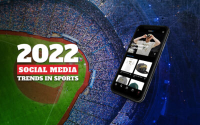 Social Media in Sports: Trends That Will Shape 2022